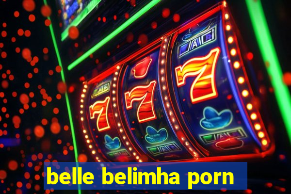 belle belimha porn